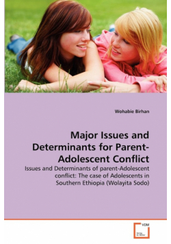 Major Issues and Determinants for Parent-Adolescent Conflict