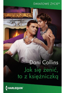 Jak się żenić, to z księżniczką