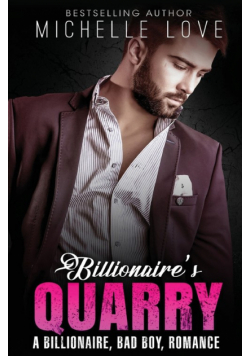 Billionaire`s Quarry