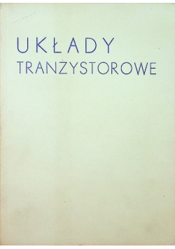 Układy Tranzystorowe