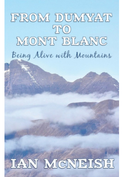 From Dumyat to Mont Blanc