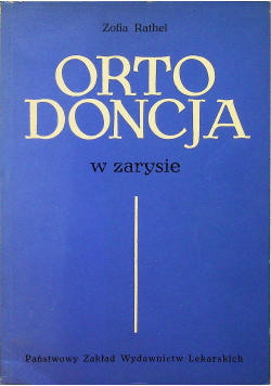 Ortodoncja  w zarysie
