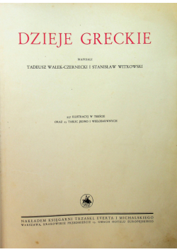 Wielka historia powszechna Tom II Dzieje Greckie 1934 r.