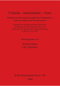 Colonia - municipium - vicus