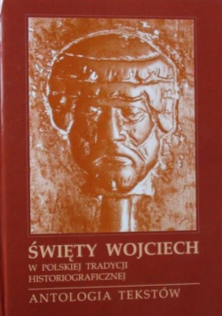 Święty Wojciech w polskiej tradycji historiograficznej