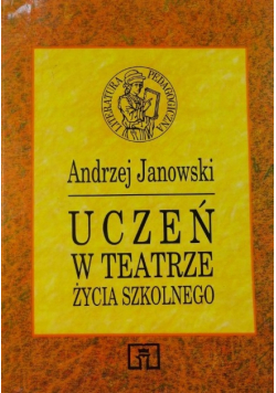 Uczeń w teatrze życia szkolnego