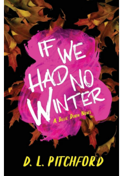If We Had No Winter