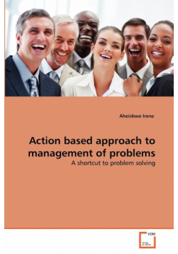 Action based approach to management of problems