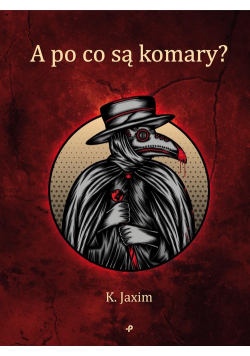 A po co są komary?