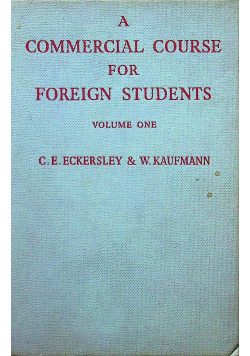 A commercial course for foreign students volume one