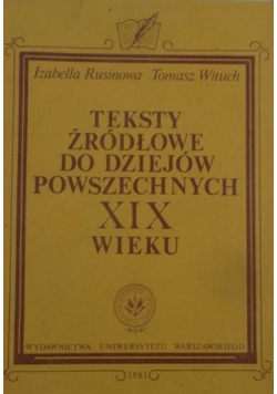 Teksty źródłowe do dziejów powszechnych XIX  wieku