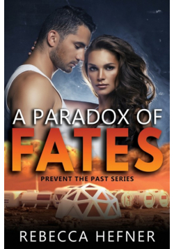 A Paradox of Fates