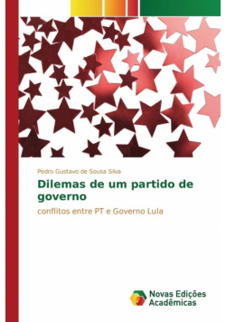 Dilemas de um partido de governo