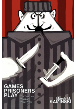 Games Prisoners Play