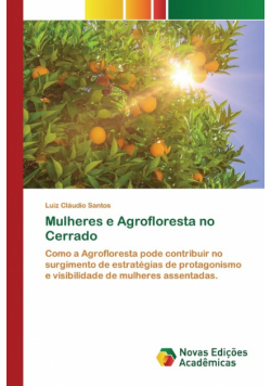 Mulheres e Agrofloresta no Cerrado