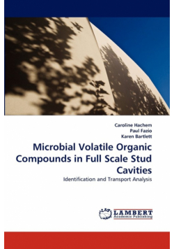 Microbial Volatile Organic Compounds in Full Scale Stud Cavities