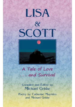 Lisa and Scott. A Tale of Love ... and Survival