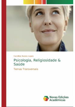 Psicologia, Religiosidade & Saúde