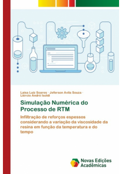Simulação Numérica do Processo de RTM