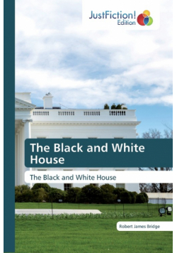 The Black and White House