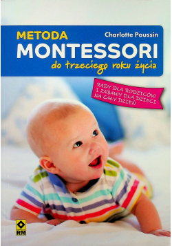 Metoda Montessori do 3 roku życia