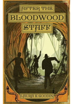 After the Bloodwood Staff