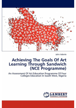 Achieving the Goals of Art Learning Through Sandwich (Nce Programme)