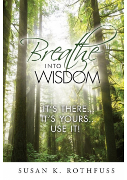Breathe Into Wisdom