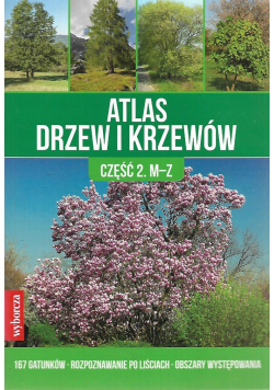 Atlas drzew i krzewów część II