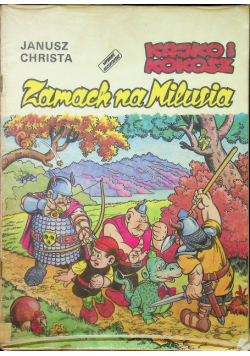 Kajko i Kokosz Zamach na Milusia