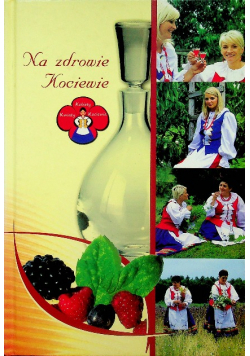 Na zdrowie Kociewie