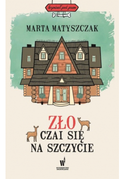 Zło czai się na szczycie