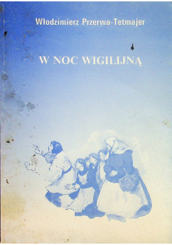 W noc wigilijną