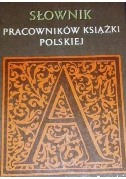 Słownik pracowników książki polskiej