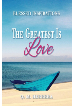 The Greatest Is Love