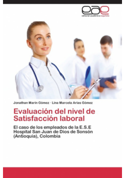 Evaluacion del Nivel de Satisfaccion Laboral