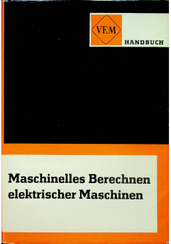 Maschinelles Berechnen elektrischer Maschinen