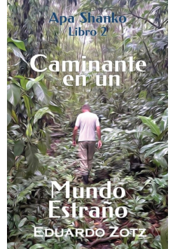 Caminante en un Mundo Estraño