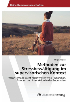 Methoden zur Stressbewältigung im supervisorischen Kontext