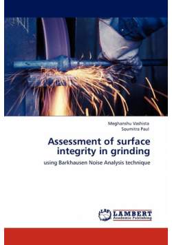 Assessment of Surface Integrity in Grinding