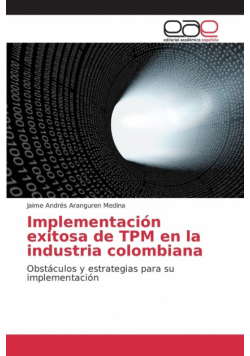 Implementación exitosa de TPM en la industria colombiana