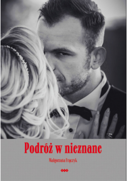 Podróż w nieznane