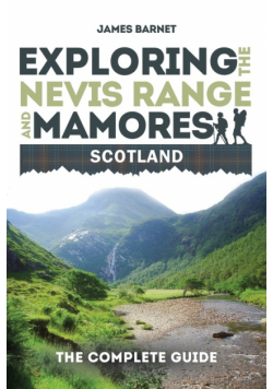 Exploring the Nevis Range and Mamores, Scotland