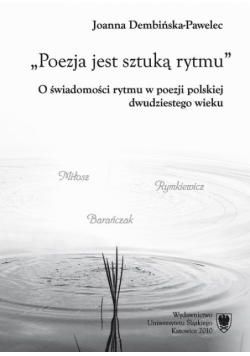 Poezja jest sztuką rytmu