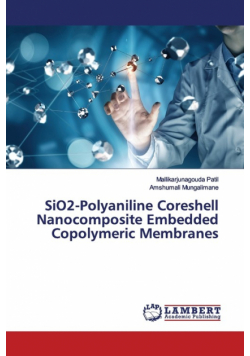 SiO2-Polyaniline Coreshell Nanocomposite Embedded Copolymeric Membranes