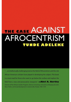 The Case Against Afrocentrism