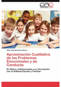Aproximacion Cualitativa de Los Problemas Emocionales y de Conducta