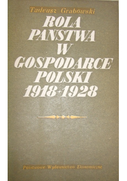 Rola państwa w gospodarce polski 1918 - 1928