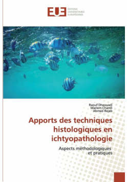 Apports des techniques histologiques en ichtyopathologie