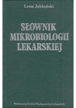 Słownik mikrobiologii lekarskiej